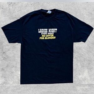 Ladies Night Every Night No Cover For Blondes Vtg Alstyle Tee Size (XL fits L)